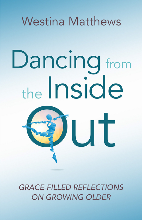 Dancing from the Inside Out -  Westina Matthews