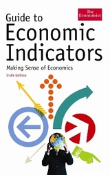 The Economist Guide To Economic Indicators - Stutely, Richard