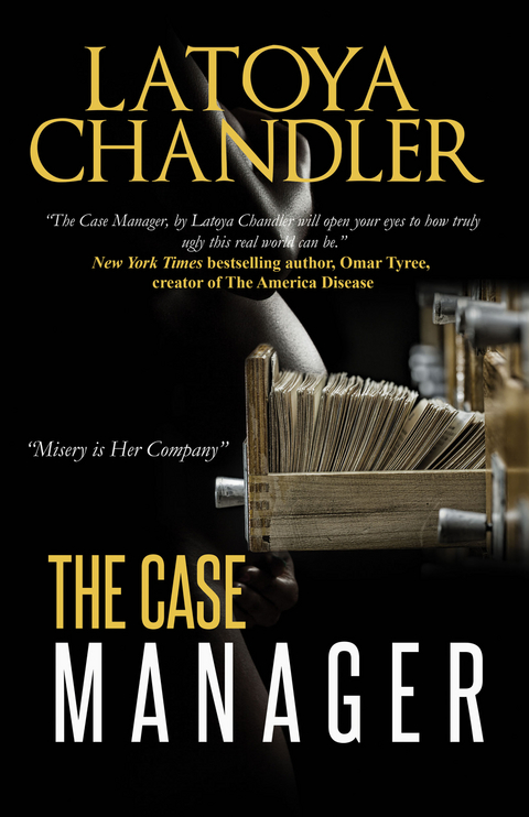 Case Manager -  Latoya Chandler