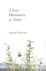 A Scots Dictionary of Nature -  Amanda Thomson