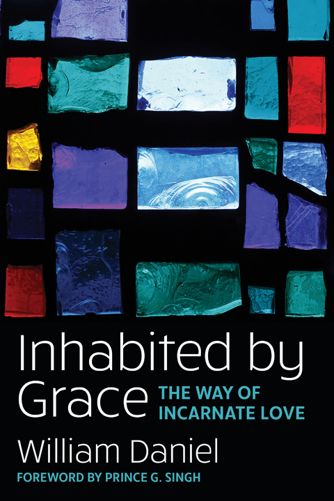 Inhabited by Grace - William O. Daniel