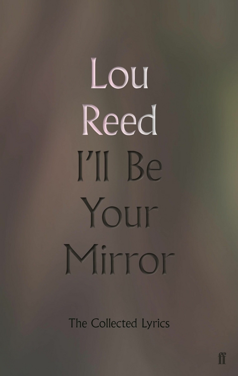 I''ll Be Your Mirror -  Lou Reed