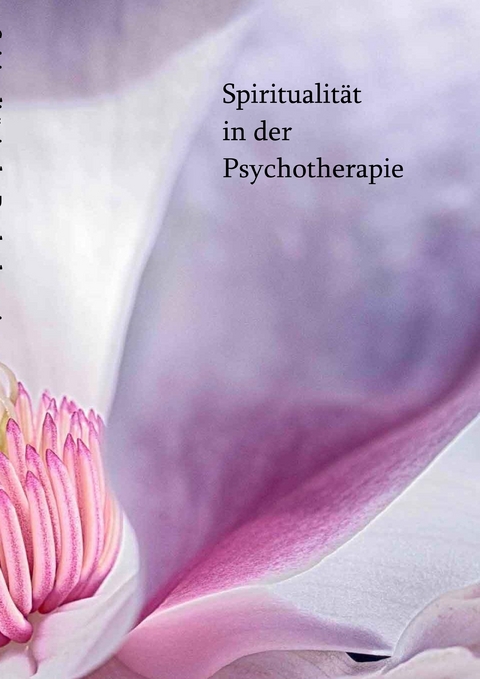 Spiritualität in der Psychotherape - 