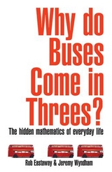 Why Do Buses Come in Threes? - Eastaway, Rob