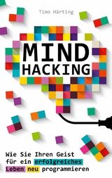 Mind Hacking -  Timo Härting