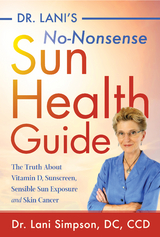 Dr. Lani's No-Nonsense Sun Health Guide - Lani Simpson