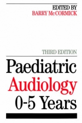 Paediatric Audiology 0 - 5 YEARS - McCormick, Barry