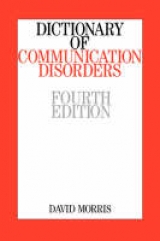 Dictionary of Communication Disorders - Morris, David