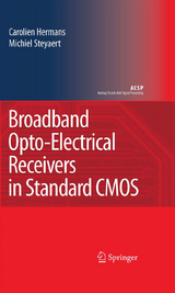 Broadband Opto-Electrical Receivers in Standard CMOS -  Carolien Hermans,  Michiel Steyaert