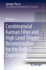 Combinatorial Kalman Filter and High Level Trigger Reconstruction for the Belle II Experiment - Nils Braun