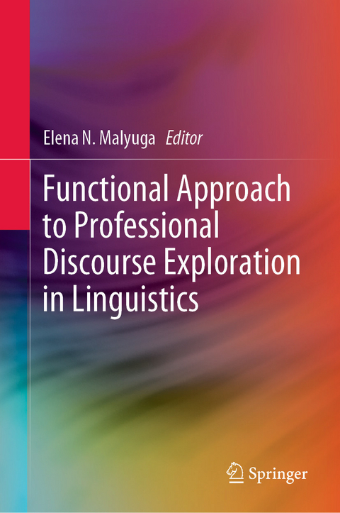 Functional Approach to Professional Discourse Exploration in Linguistics - 
