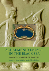 Achaemenid Impact in the Black Sea - 