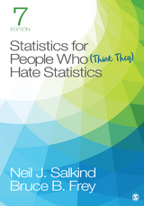 Statistics for People Who (Think They) Hate Statistics - Neil J. J. Salkind, Bruce B. B. Frey