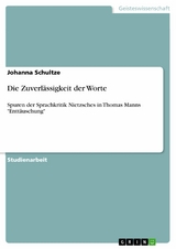 Die Zuverlässigkeit der Worte - Johanna Schultze