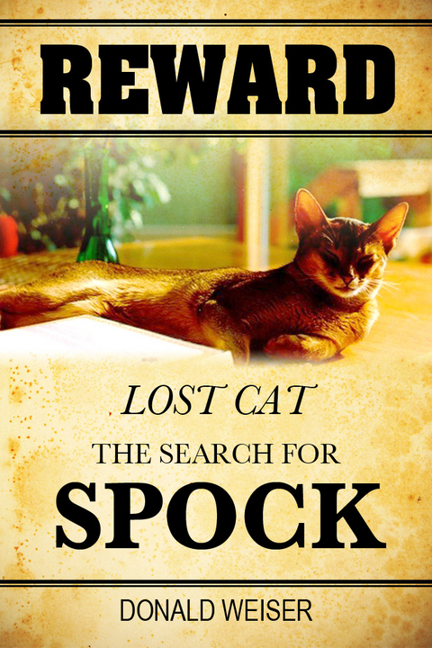 Reward, Lost Cat, The Search for Spock - Donald Jr. Weiser