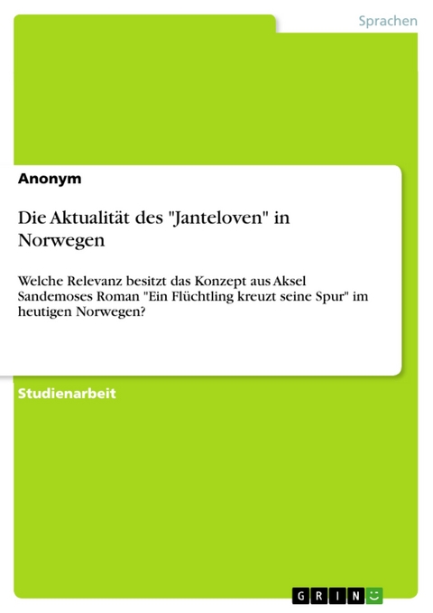 Die Aktualität des "Janteloven" in Norwegen