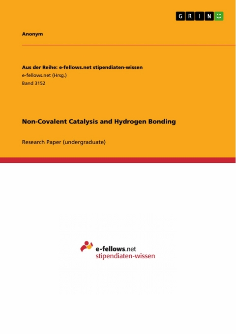 Non-Covalent Catalysis and Hydrogen Bonding