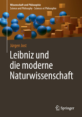 Leibniz und die moderne Naturwissenschaft -  Jürgen Jost
