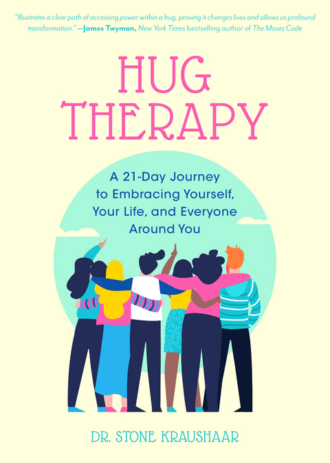 Hug Therapy -  Stone Kraushaar