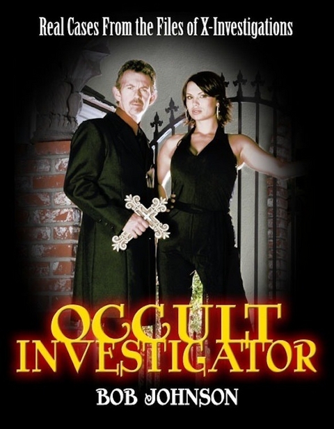 Occult Investigator - Bob Psy.D. Johnson