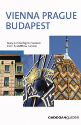Vienna Prague Budapest - Gallagher, Mary-Ann; Gardner, Matthew; Kadri, Sadakat