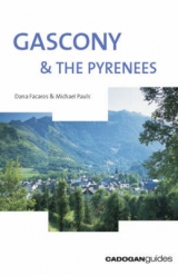 Gascony and the Pyrenees - Facaros, Dana; Pauls, Michael