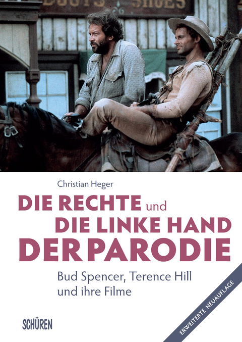 Die rechte und die linke Hand der Parodie - Bud Spencer, Terence Hill und ihre Filme - Christian Heger