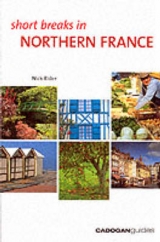 Short Breaks in Northern France - Rider, Nick