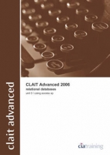 CLAiT Advanced 2006 Unit 3 Relational Databases Using Access XP - CiA Training Ltd.