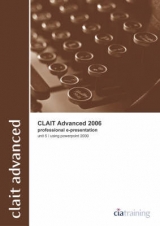 CLAiT Advanced 2006 Unit 5 Professional E-Presentation Using PowerPoint 2000 - CiA Training Ltd.