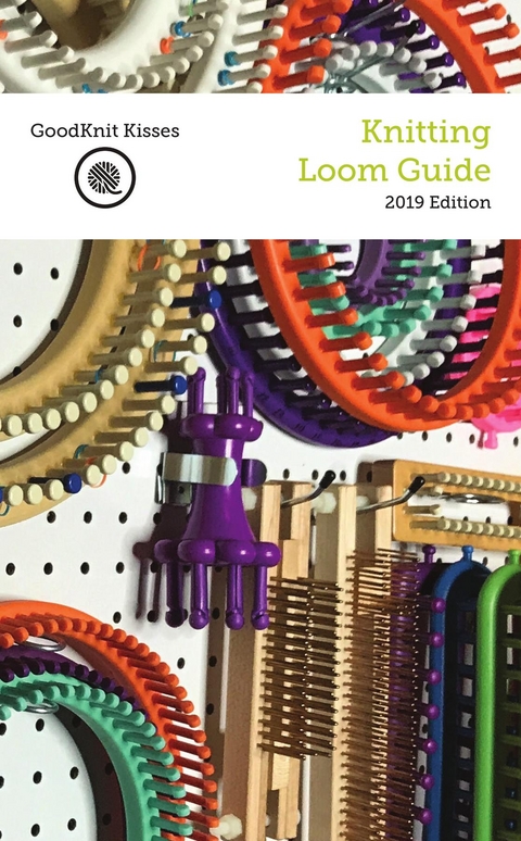 Knitting Loom Guide - Kristen Mangus