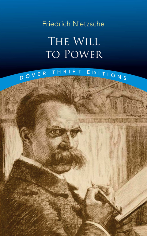 Will to Power -  Friedrich Nietzsche