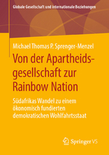 Von der Apartheidsgesellschaft zur Rainbow Nation - Michael Thomas P. Sprenger-Menzel
