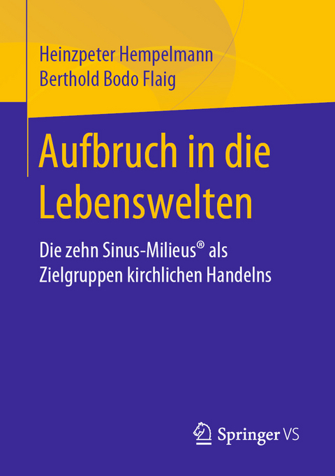 Aufbruch in die Lebenswelten -  Heinzpeter Hempelmann,  Berthold Bodo Flaig