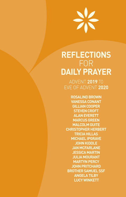 Reflections for Daily Prayer Advent 2019 to Eve of Advent 2020 -  Rosalind Brown,  Vanessa Conant,  Gillian Cooper