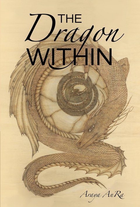 The Dragon Within - Araya AnRa