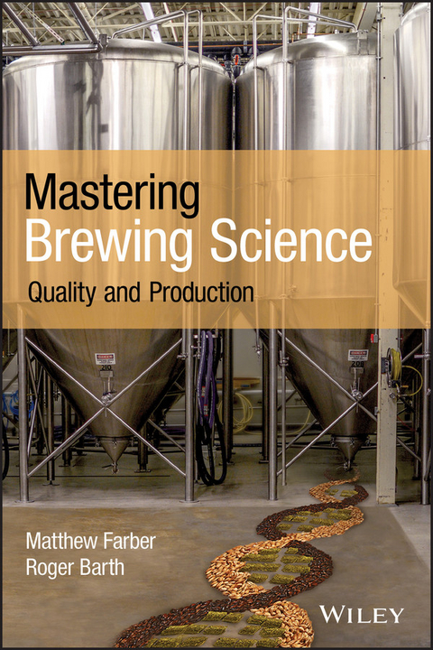 Mastering Brewing Science -  Roger Barth,  Matthew Farber