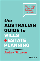 Australian Guide to Wills and Estate Planning -  Andrew Simpson
