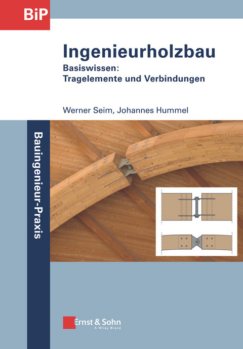 Ingenieurholzbau - Werner Seim, Johannes Hummel