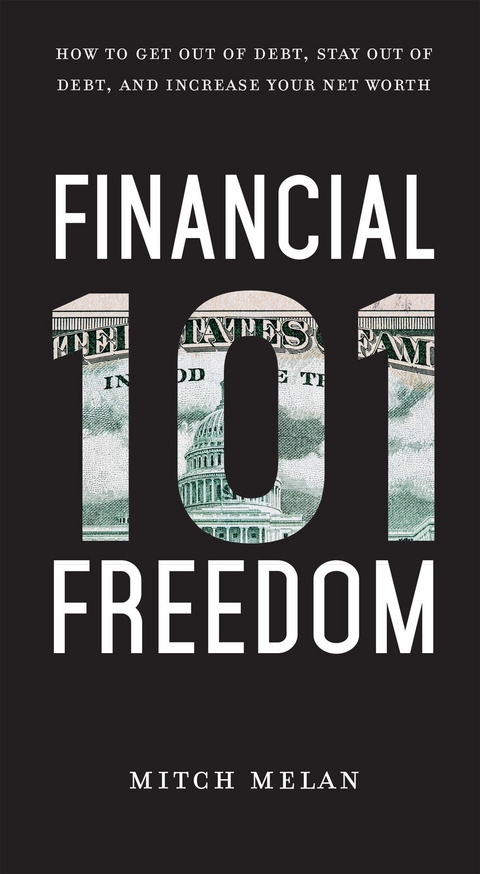 Financial Freedom 101 - Mitch Melan