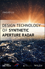 Design Technology of Synthetic Aperture Radar -  Jiaguo Lu