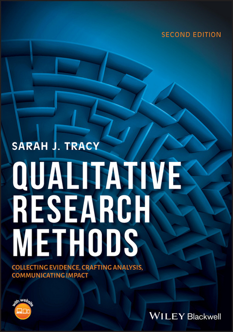 Qualitative Research Methods -  Sarah J. Tracy