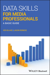 Data Skills for Media Professionals -  Ken Blake,  Jason Reineke