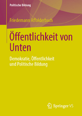 Öffentlichkeit von Unten - Friedemann Affolderbach