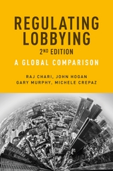 Regulating Lobbying -  Raj Chari,  Michele Crepaz,  John Hogan,  Gary Murphy