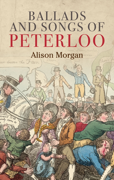 Ballads and songs of Peterloo - Alison Morgan