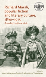 Richard Marsh, Popular Fiction and Literary Culture, 1890 1915 - 