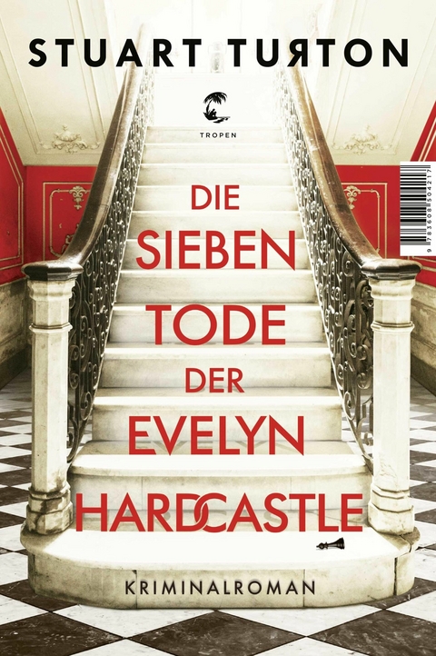 Die sieben Tode der Evelyn Hardcastle -  Stuart Turton