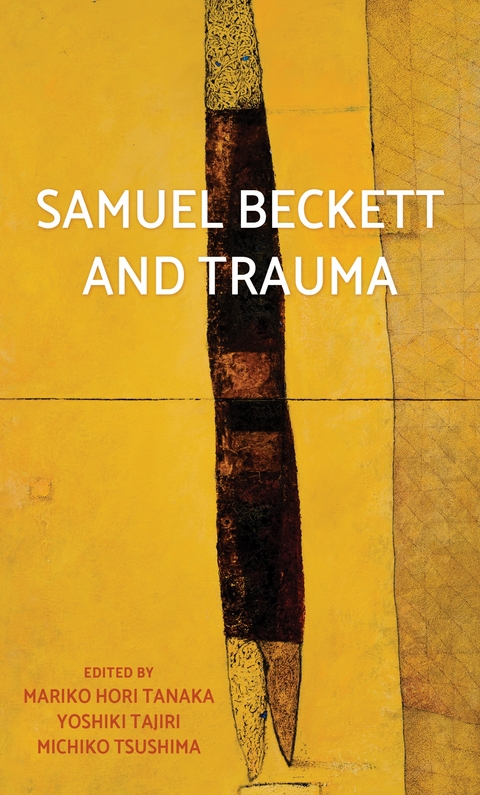 Samuel Beckett and trauma - 