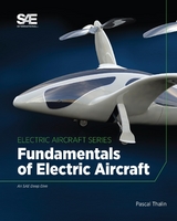 Fundamentals of Electric Aircraft -  Pascal Thalin